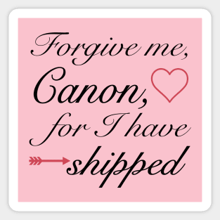 Forgive me Canon, for I have shipped Sticker